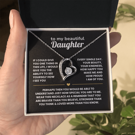 If I could give you one thing in life - Necklace for Daughter