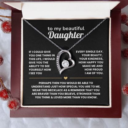 If I could give you one thing in life - Necklace for Daughter