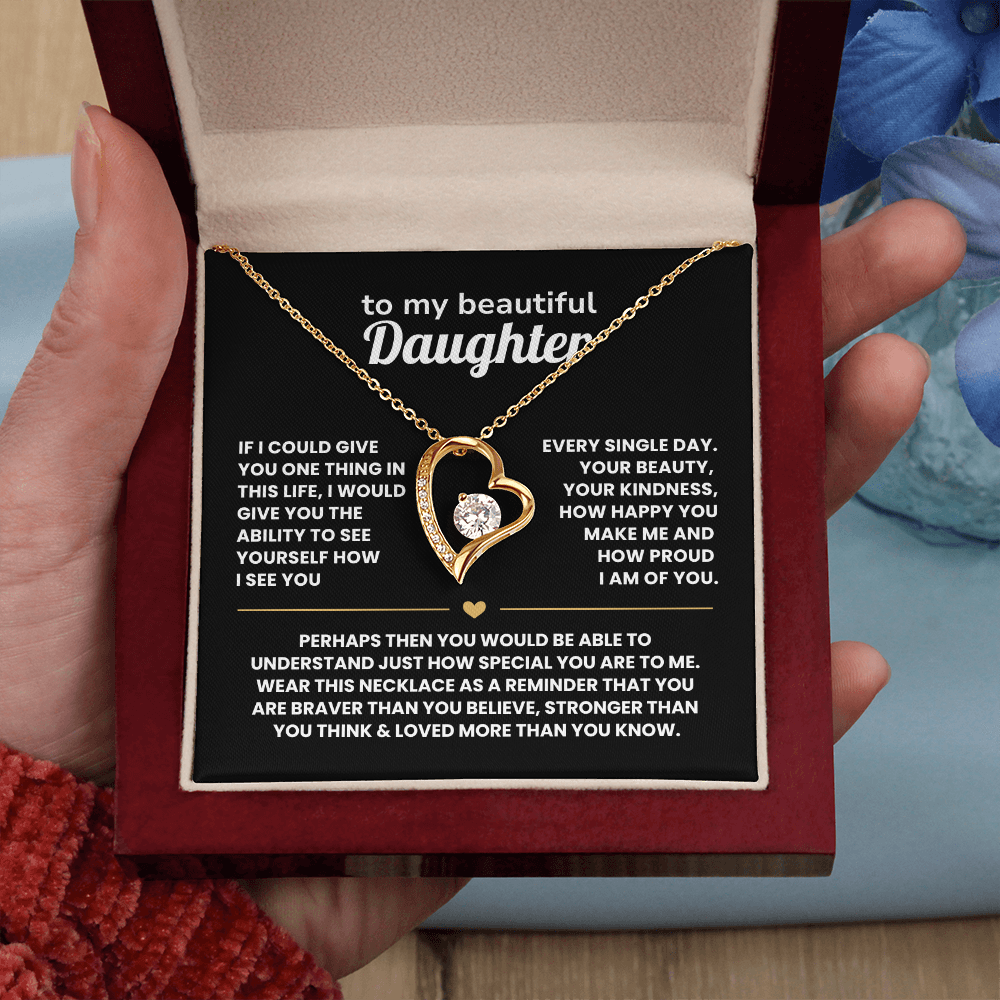 If I could give you one thing in life - Necklace for Daughter