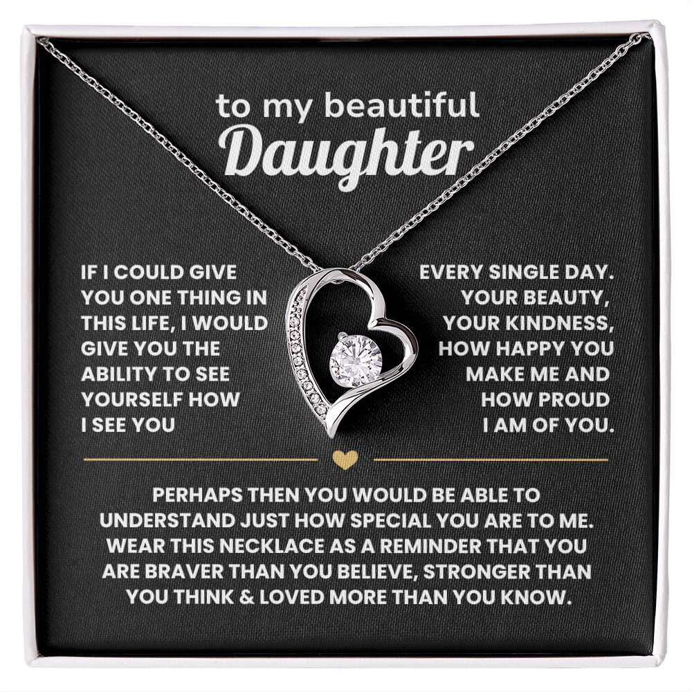 If I could give you one thing in life - Necklace for Daughter