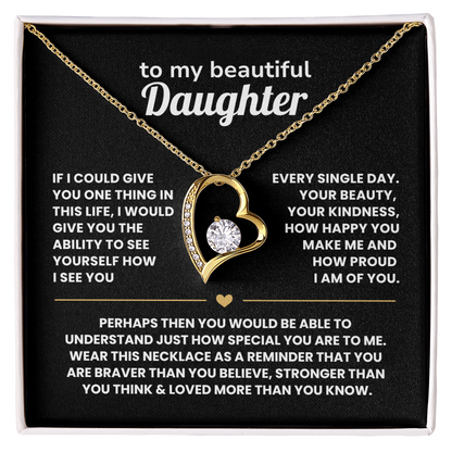 If I could give you one thing in life - Necklace for Daughter