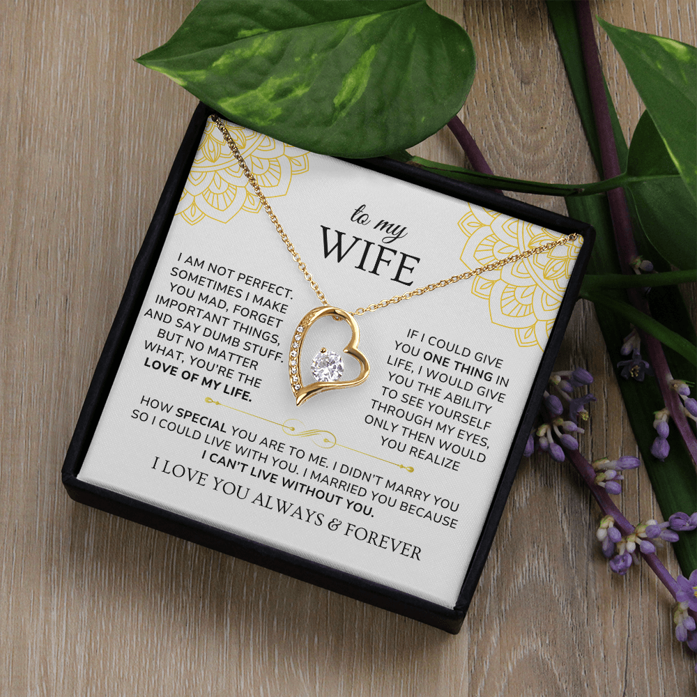 To My Wife Necklace Gift - I can't live without you [WW0265]