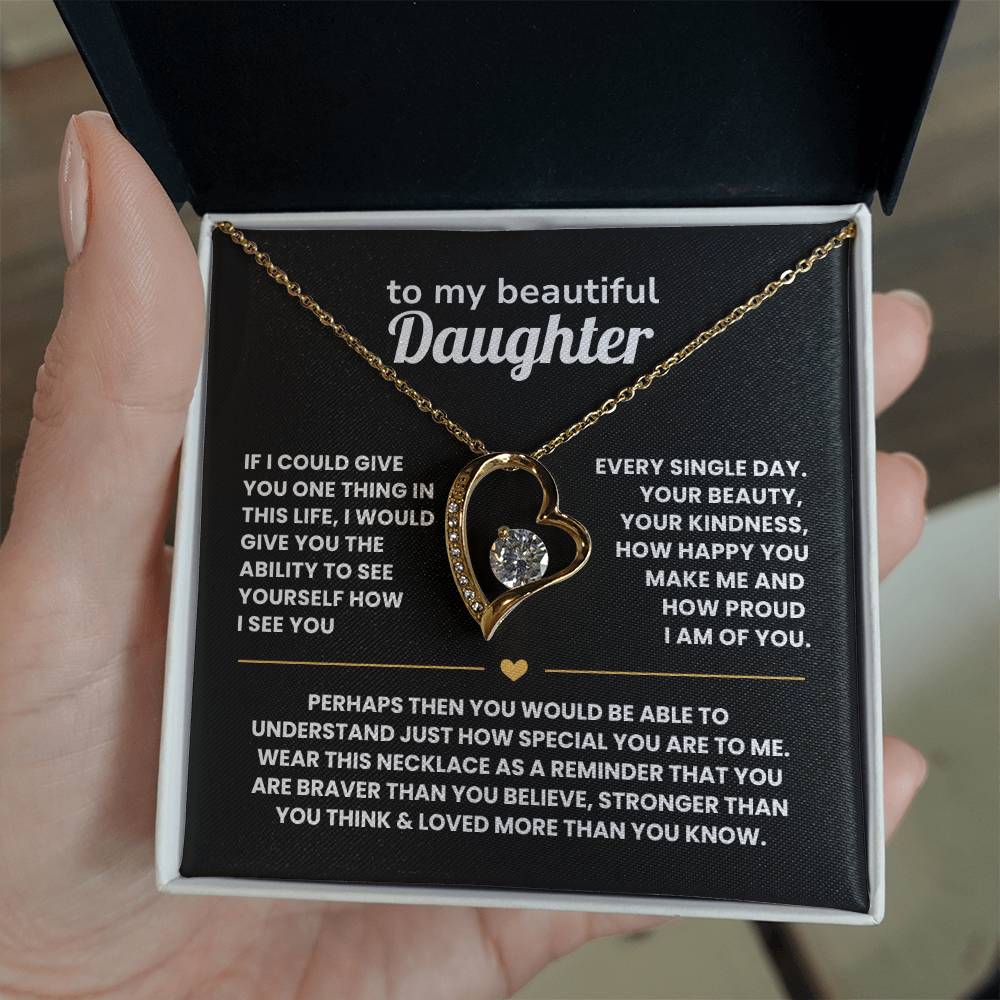If I could give you one thing in life - Necklace for Daughter