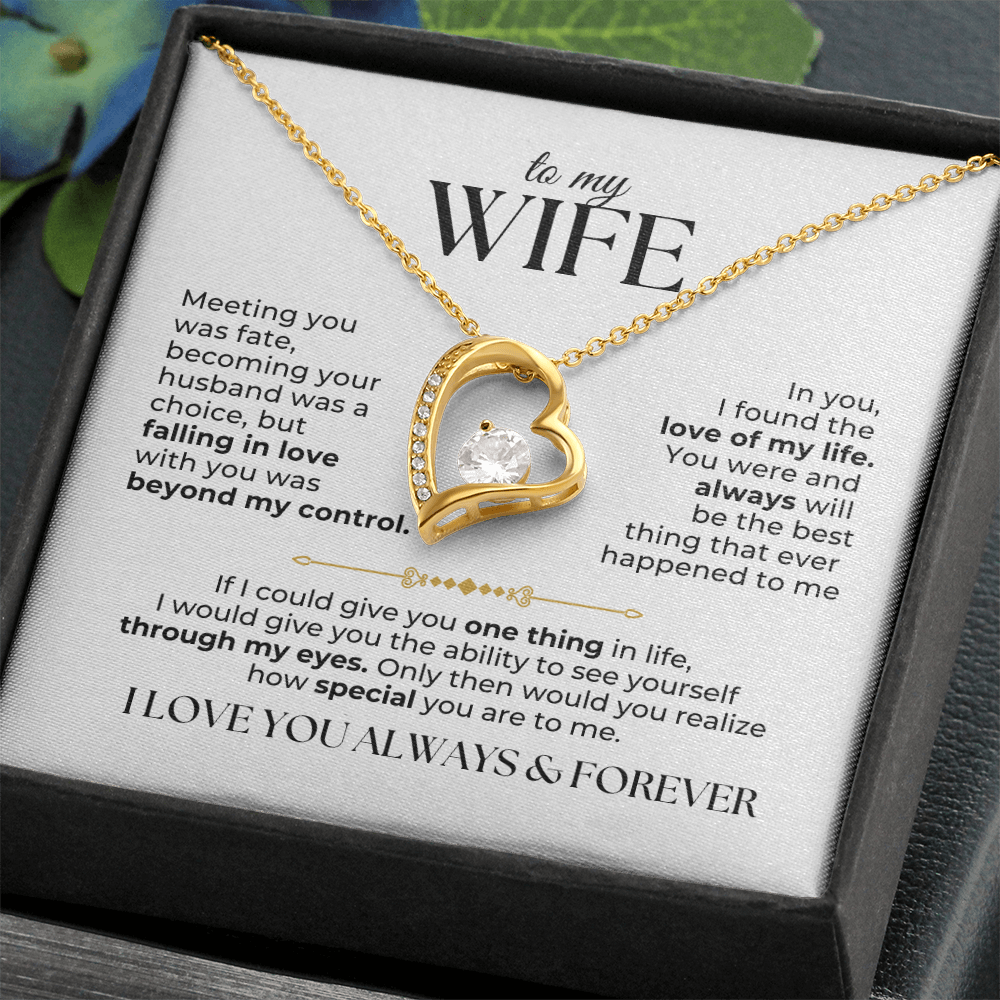 To My Wife Necklace - Love Of My Life